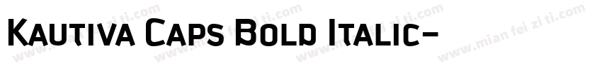 Kautiva Caps Bold Italic字体转换